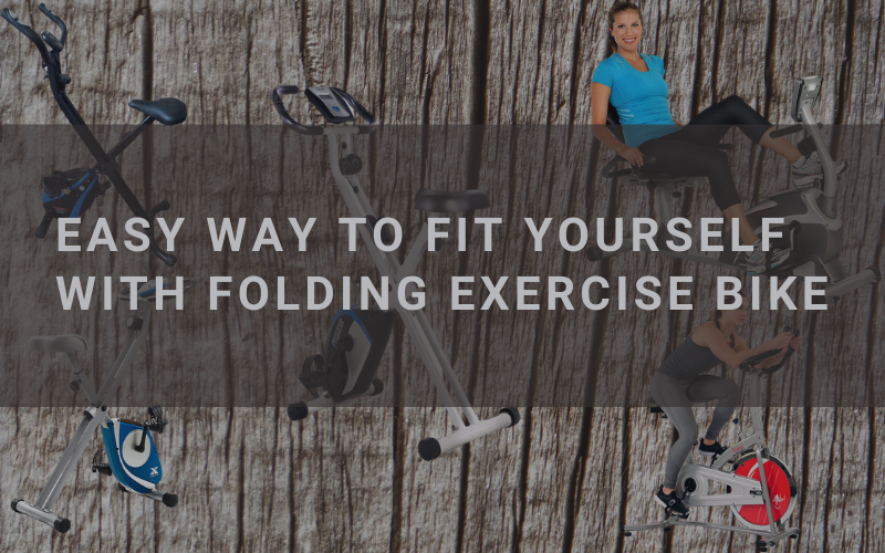 Easy Way to Fit Yourself with Folding Exercise Bike