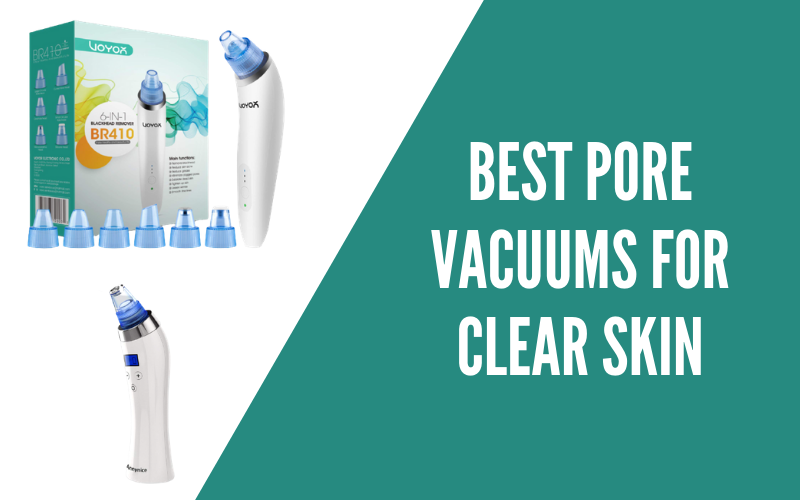 A Complete Guide to Pore Vacuum Review