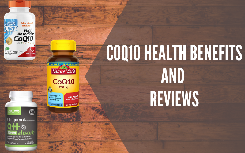 Coq10 Health Benefits and Reviews