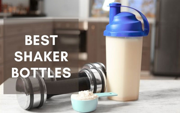 17 Best Shaker Bottles – Prepare Your Pre-Workout Instantly