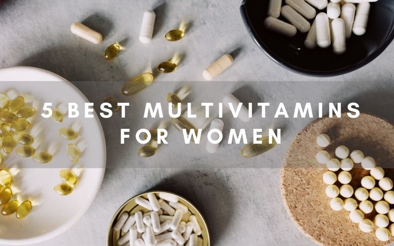 5 Best Multivitamins for Women – Top Options According To Nutritionists